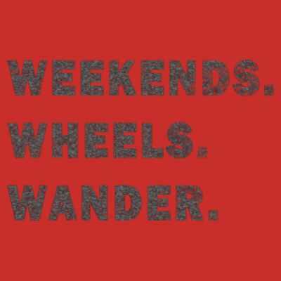 Weekends. Wheels. Wander. Tee Design