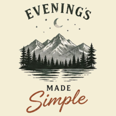 Evening's made simple Tee Design